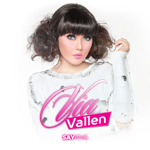 Via Vallen - Sayang
