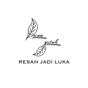 Daun Jatuh - Resah Jadi Luka