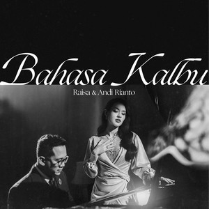 Raisa - Bahasa Kalbu