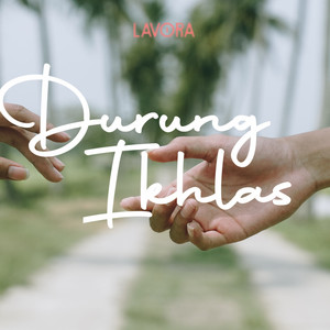 Lavora - Durung Ikhlas