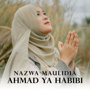 Nazwa Maulidia - Ahmad Ya Habibi