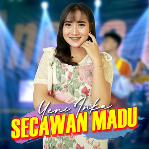 Yeni Inka - Secawan Madu
