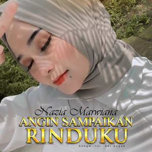 Nazia Marwiana - Angin Sampaikan Rinduku