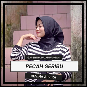 Revina Alvira, Gasentra Pajampangan - Pecah Seribu