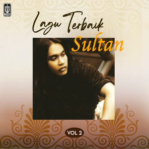Sultan - Terpaksa Aku Lakukan
