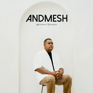 Andmesh - Anugerah Terindah
