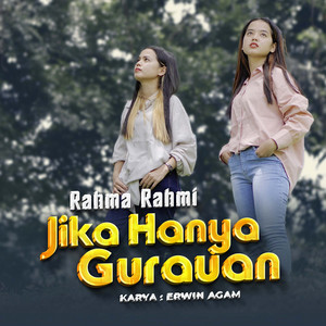 Rahma Rahmi - Jika Hanya Gurauan