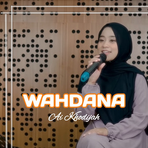 Ai Khodijah - WAHDANA