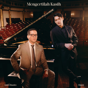 Afgan, Andi Rianto - Mengertilah Kasih