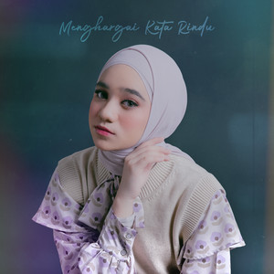 Nabila Taqiyyah - Menghargai Kata Rindu