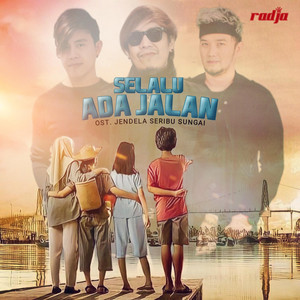 Radja - Selalu Ada Jalan (Ost. Jendela Seribu Sungai)