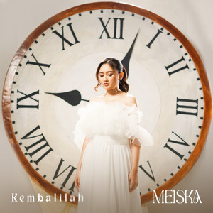 Meiska - Kembalilah