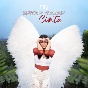 Titi DJ - SAYAP-SAYAP CINTA