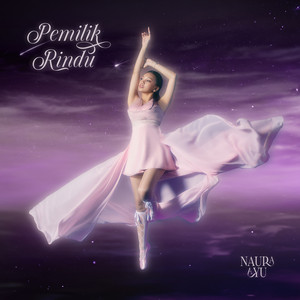 Naura Ayu - Pemilik Rindu