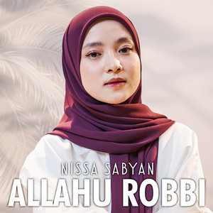 Nissa Sabyan - Allahu Robbi