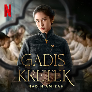 Gadis Kretek - Cast, Nadin Amizah - Kala Sang Surya Tenggelam (from the Netflix Series Gadis Kretek)