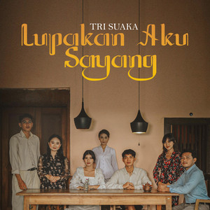 Tri Suaka - Lupakan Aku Sayang