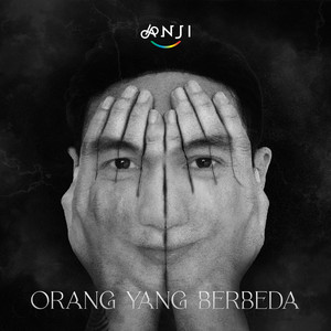 Anji - Orang Yang Berbeda