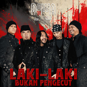 Dewa 19, Marcello Tahitoe - Laki-Laki Bukan Pengecut