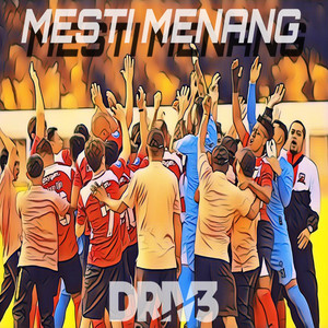 Drive - Mesti Menang