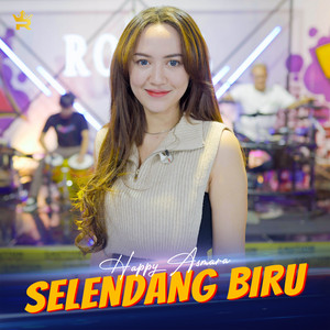 Happy Asmara - Selendang Biru