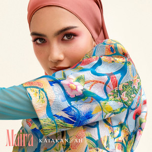 Maira - Katakanlah