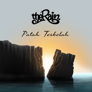 The Rain - Patah Terbelah