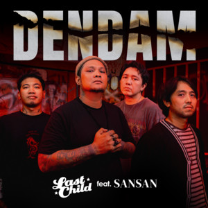 Last Child, Sansan - Dendam