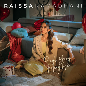 Raissa Ramadhani - Rindu Yang Menyiksa